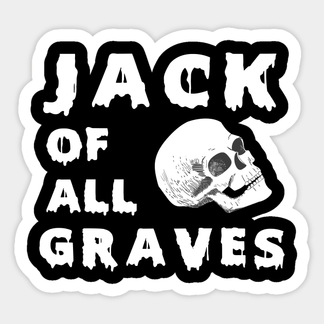 Jack of All Graves Skull Logo Sticker by Jack of All Graves